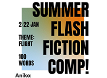 Aniko Press Summer Flash Fiction Competition