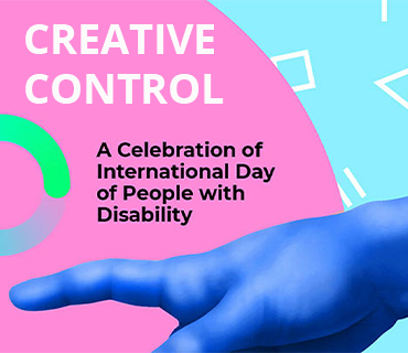 Creative Control: A Celebration of International Day of People with Disability