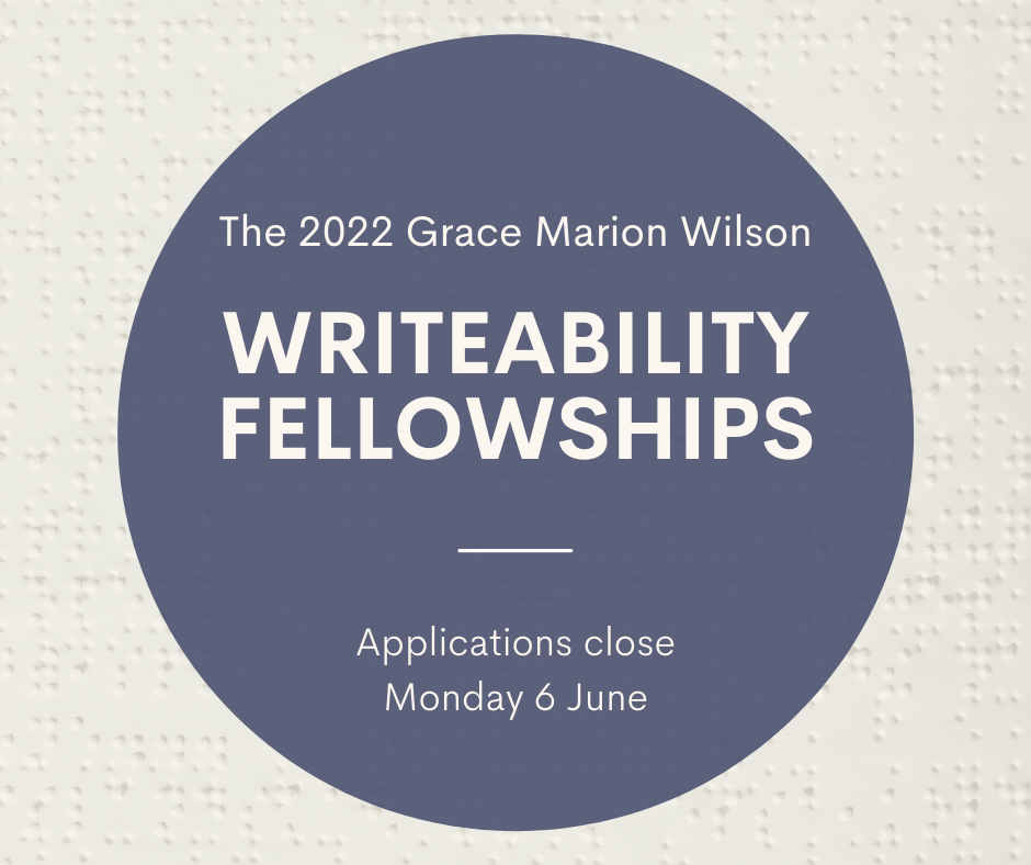 2022 Grace Marion Wilson Writeability Fellowships