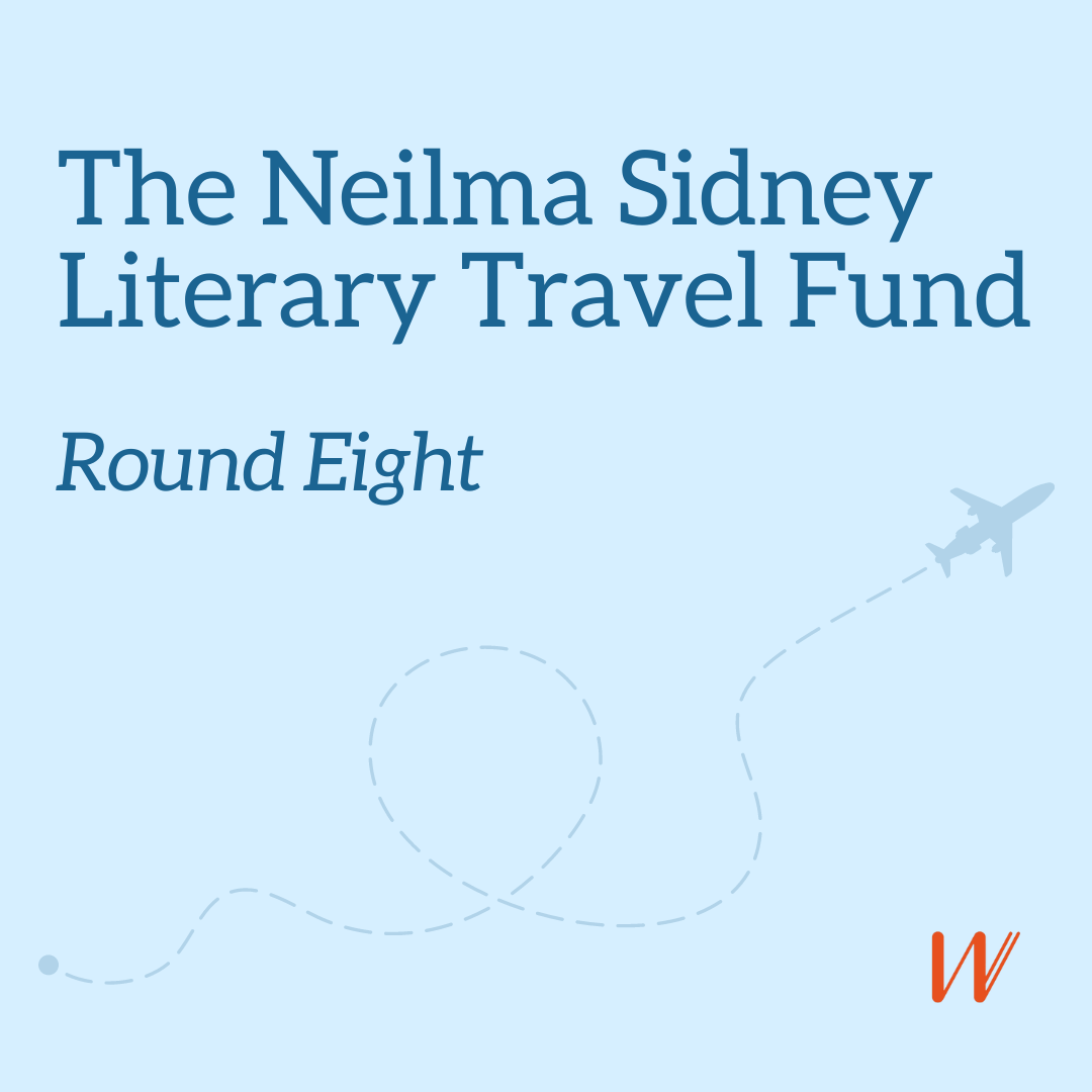 The Neilma Sidney Travel Fund Round 8