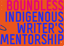 Boundless Indigenous Writers Mentorship