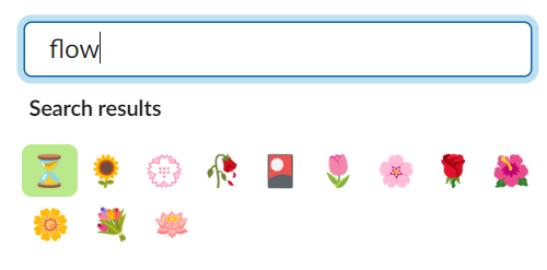 Image of emoji results from searching the word 'flow' in Slack. Images include an hourglass and various flowers.