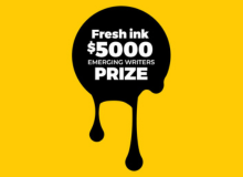 A black inky splotch adorns a bright yellow background. Text reads: Fresh Ink $5000 vEmerging Writers Prize.